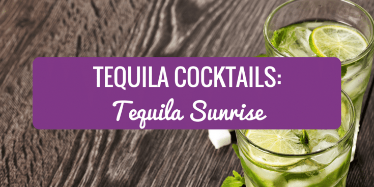 Image for Tequila Cocktails – Tequila Sunrise