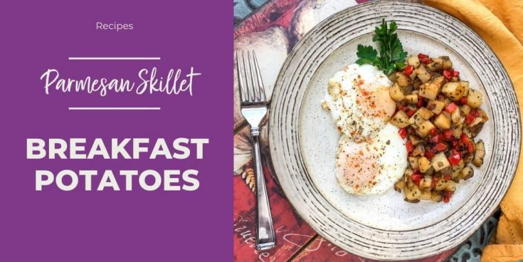 Image for Parmesan Skillet Breakfast Potatoes