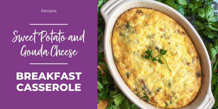Image for Sweet Potato and Gouda Cheese Breakfast Casserole